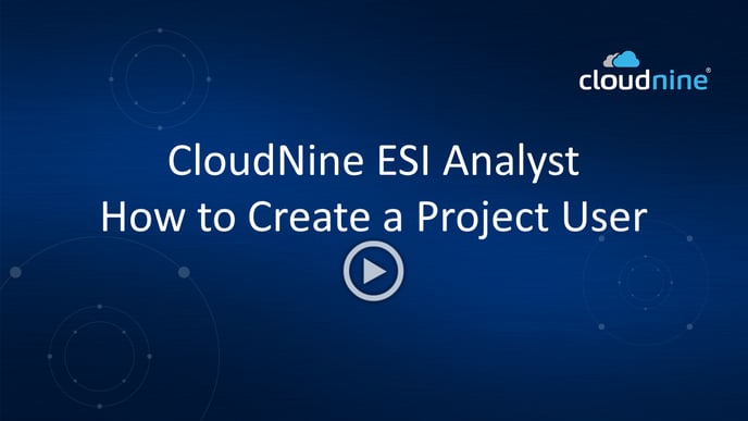 CloudNine ESIA How to Create a Project User